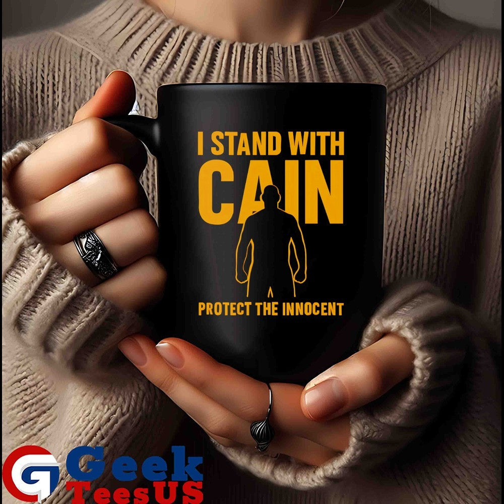 I stand with cain protect the innocent shirt