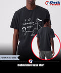 I submissive boys shirt
