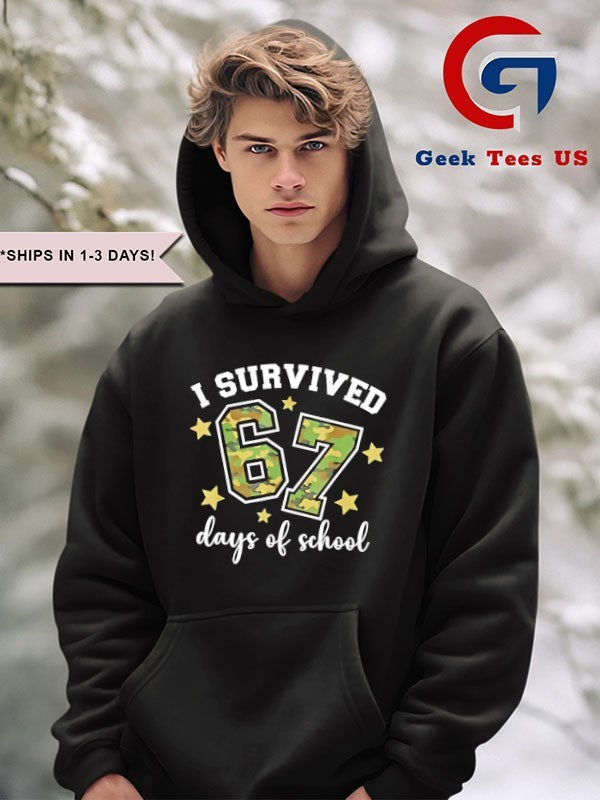 I survived 67 Days Of School Camo shirt