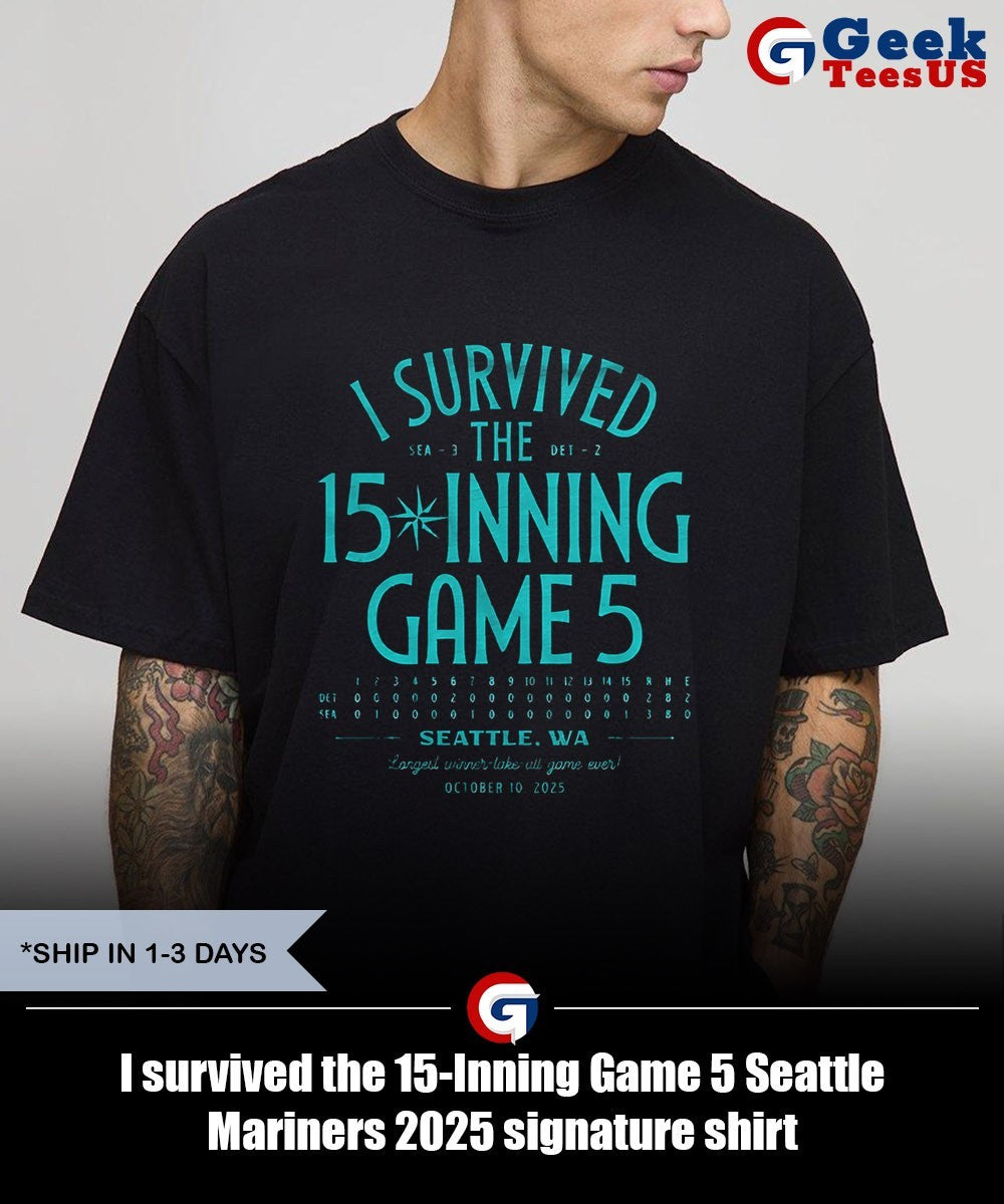 I survived the 15-Inning Game 5 Seattle Mariners 2025 signature shirt