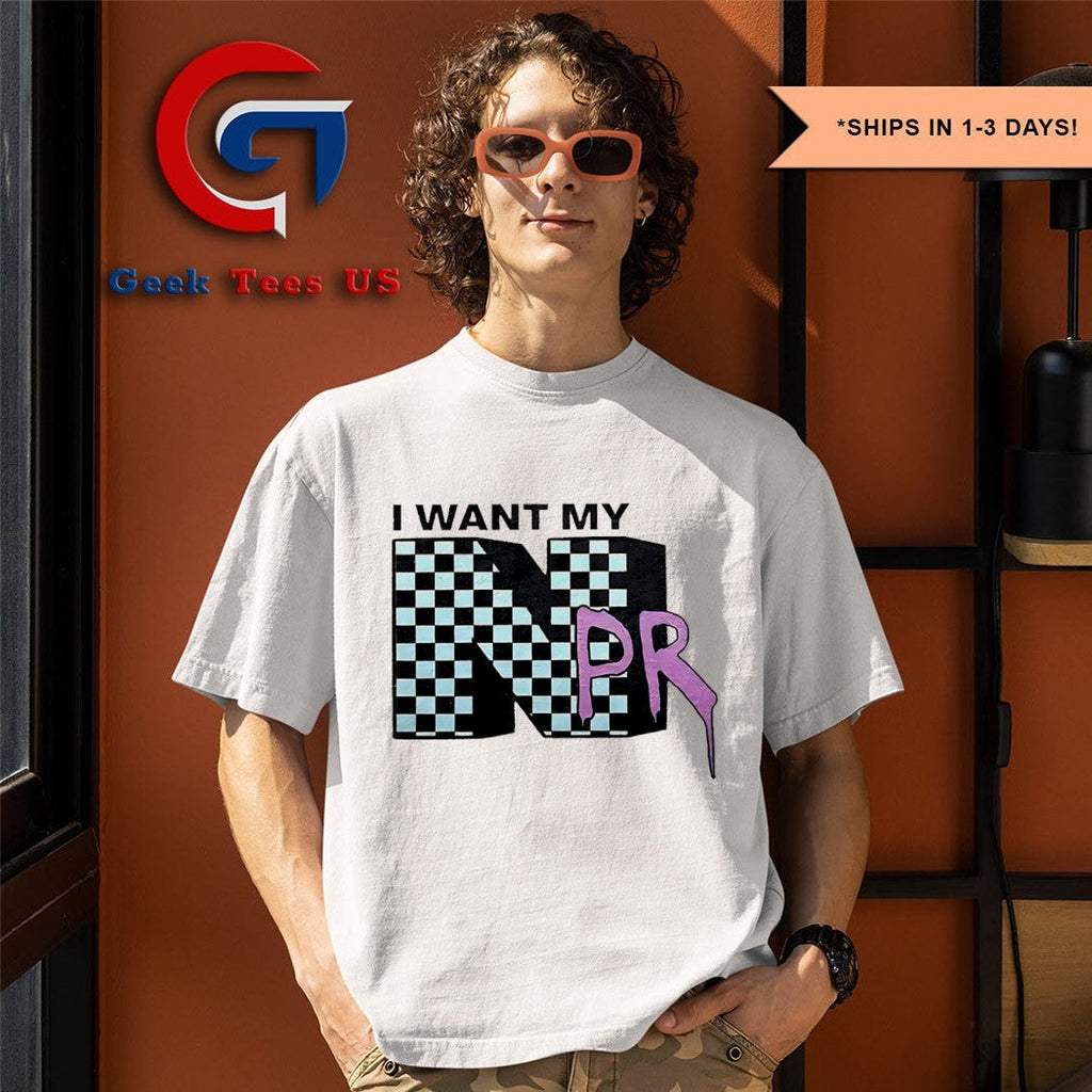 I want my NPR FDT shirt