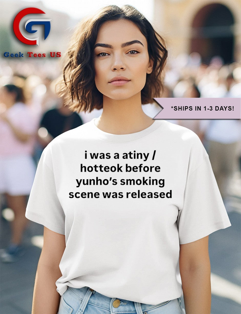 I was a atiny hotteok before yunnho’s smoking scene was released shirt