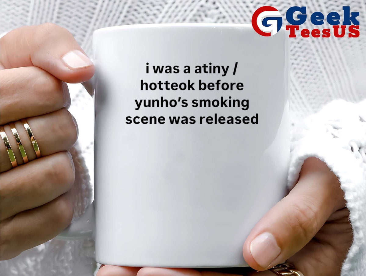 I was a atiny hotteok before yunnho’s smoking scene was released shirt