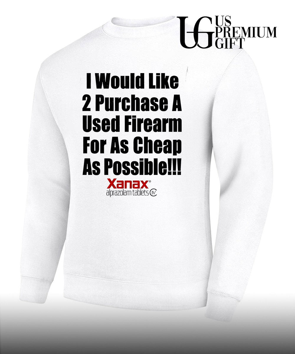 I would like 2 purchase a used firearm for as cheap as possible shirt