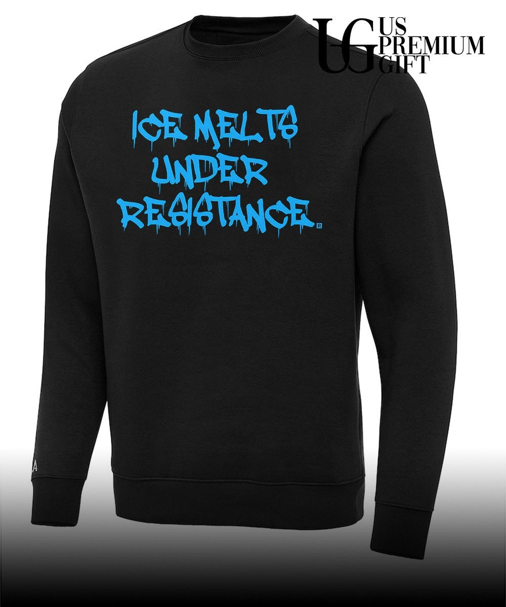 Ice Melts Under Resistance shirt