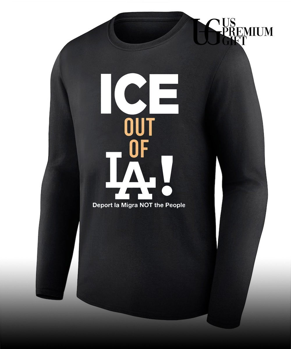 Ice out of LA deport la migra not the people Los Angeles logo shirt