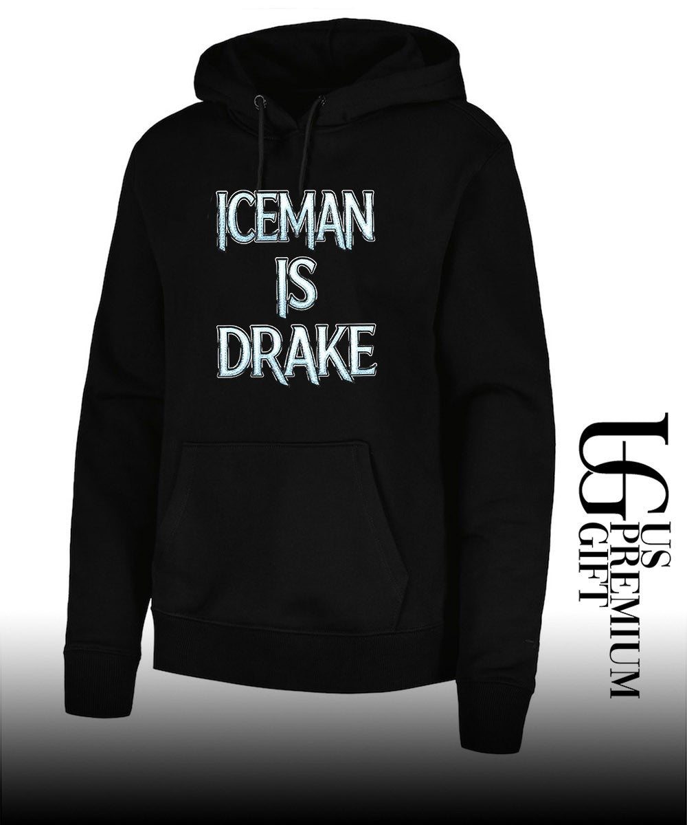 Iceman is Drake shirt