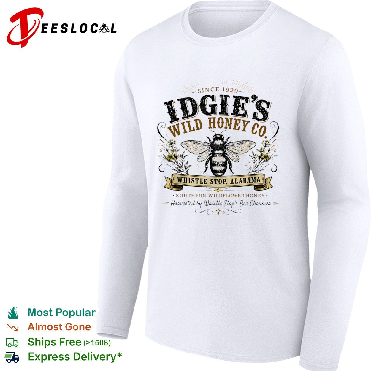 Idgie’s Wild Honey Co Southern Wildflower Honey Whistle Stop Alabama shirt