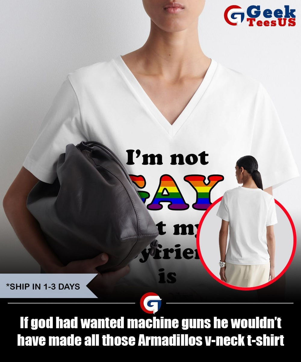 If god had wanted machine guns he wouldn’t have made all those Armadillos shirt