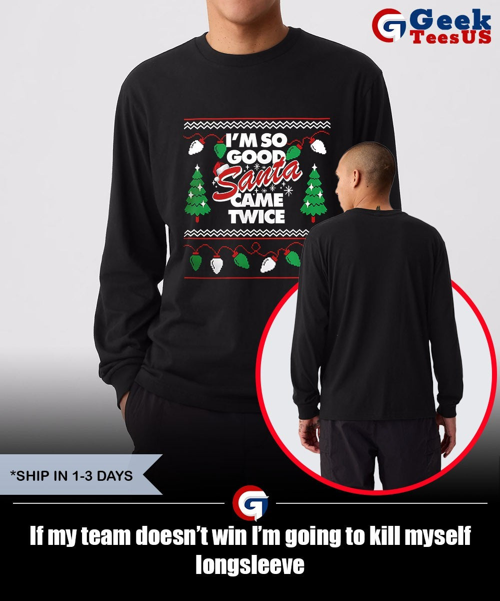 If my team doesn’t win I’m going to kill myself shirt