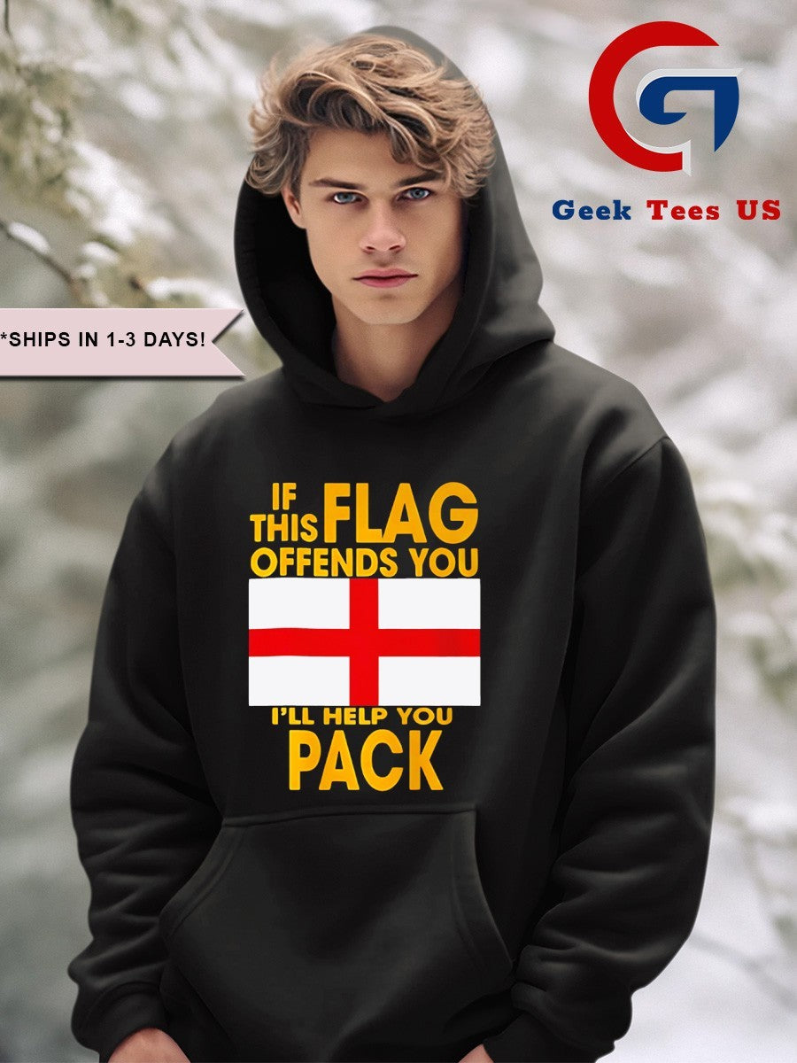 If this flag offends you I’ll help you pack England shirt