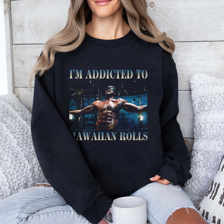 I’m Addicted To Hawaiian Rolls Wolverine T Shirt