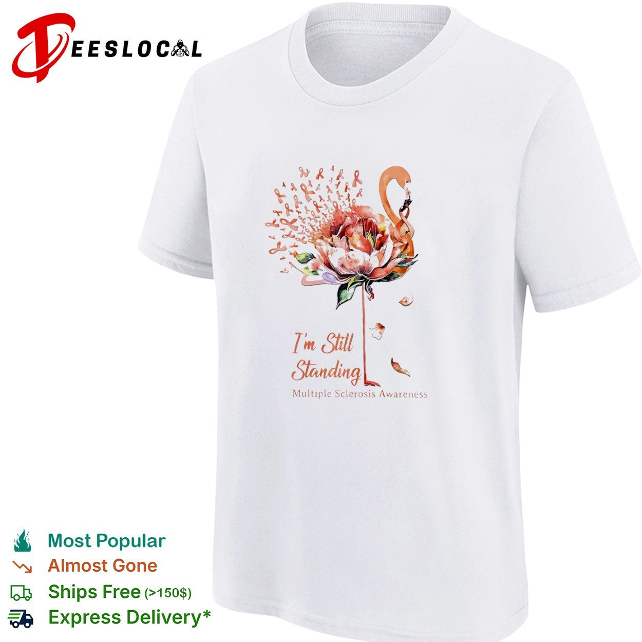I’m Still Standing Multiple Sclerosis Awareness Flamingo shirt