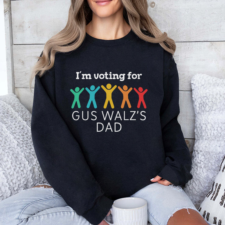 I’m Voting For Gus Walz’s Dad Shirt