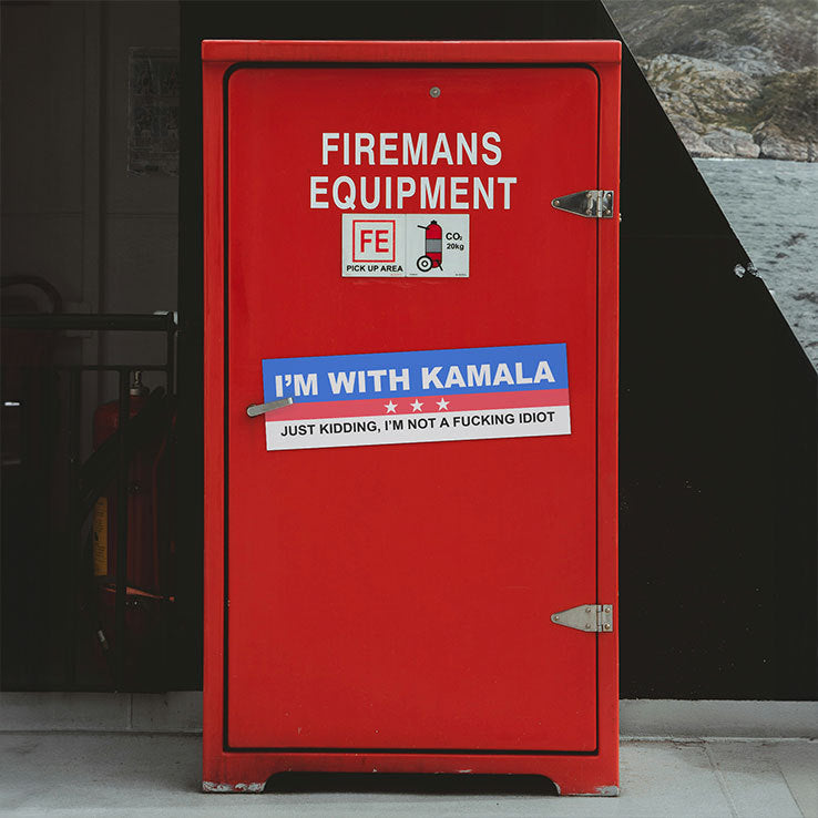I’m With Kamala Just Kidding I’m Not A Fucking Idiot Car Magnet