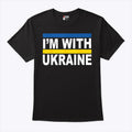 I’m With Ukraine T Shirt