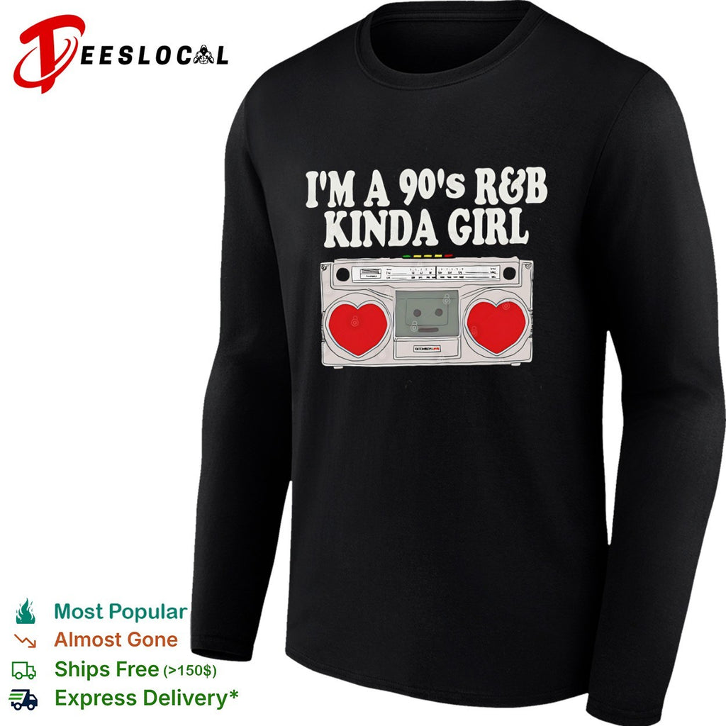 I’m a 90’s R&B Kinda Girl Retro Boombox shirt