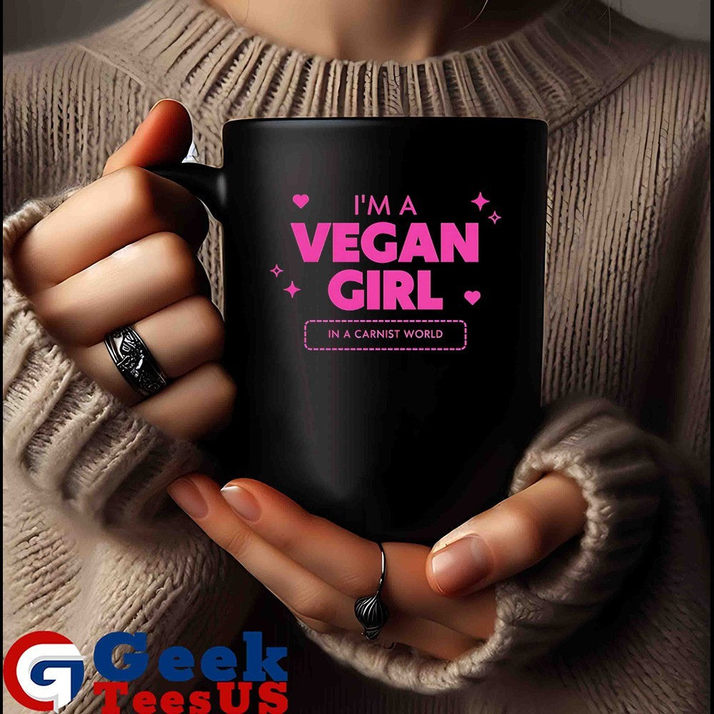 I’m a Vegan girl in a carnist world shirt
