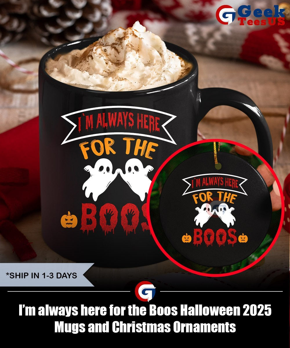 I’m always here for the Boos Halloween 2025 shirt