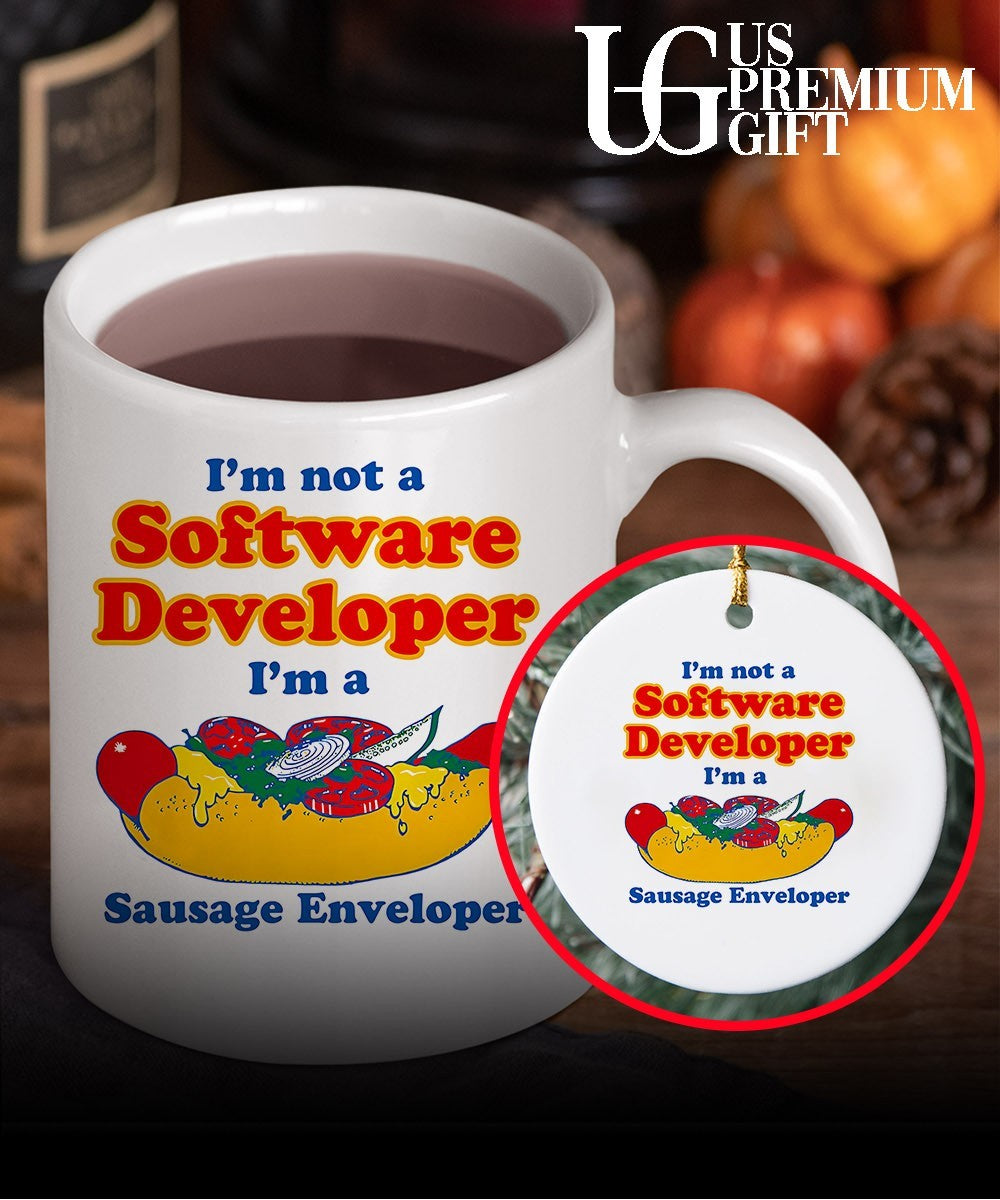 I’m not a Software Developer I’m a sausage enveloper shirt