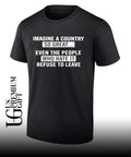 Imagine a country so great even the people shirt