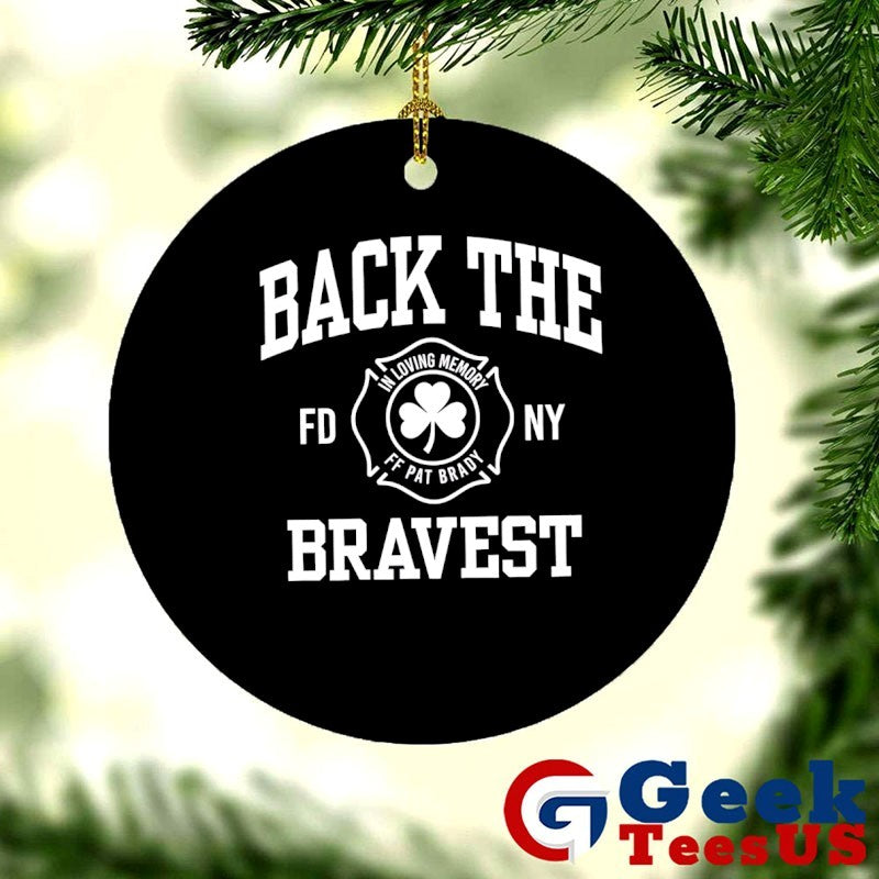 In Loving Memor FF Pat Brady Back The Bravest shirt