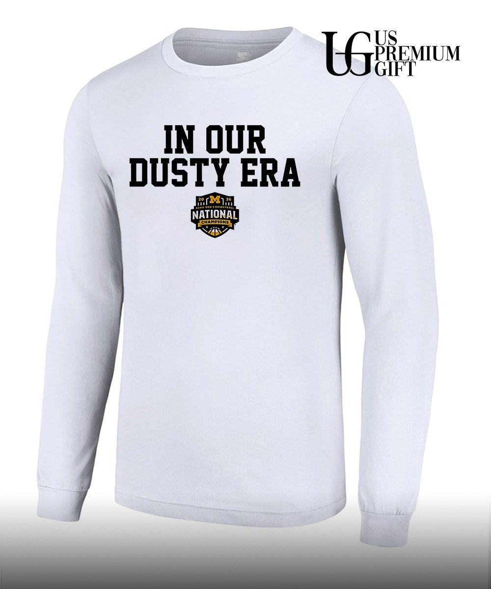 In Our Dusty Era Michigan Wolverines NCAA basketball 2026 National Champions shirt