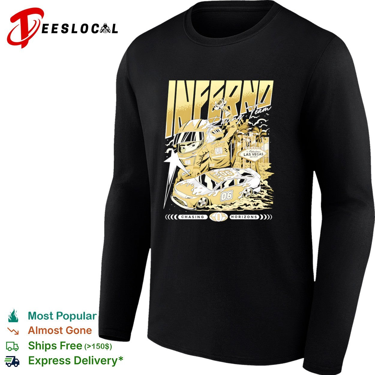 Inferno Racing Team Las Vegas Welcome to Fabulous Nevada Chasing Horizons 06 shirt