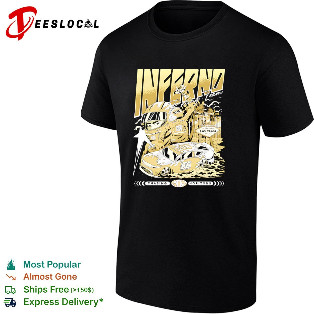 Inferno Racing Team Las Vegas Welcome to Fabulous Nevada Chasing Horizons 06 shirt