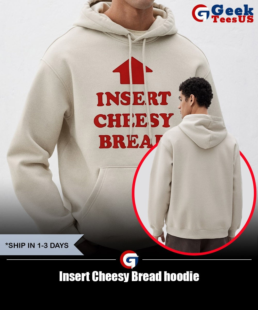 Insert Cheesy Bread shirt