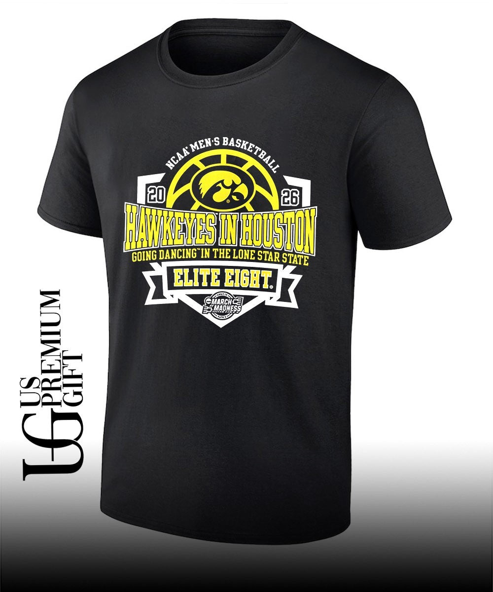 Iowa Hawkeyes 2026 Men’s Basketball Elite 8 Bound Hawkeyes in Houston going dancing in the Lone Star State shirt