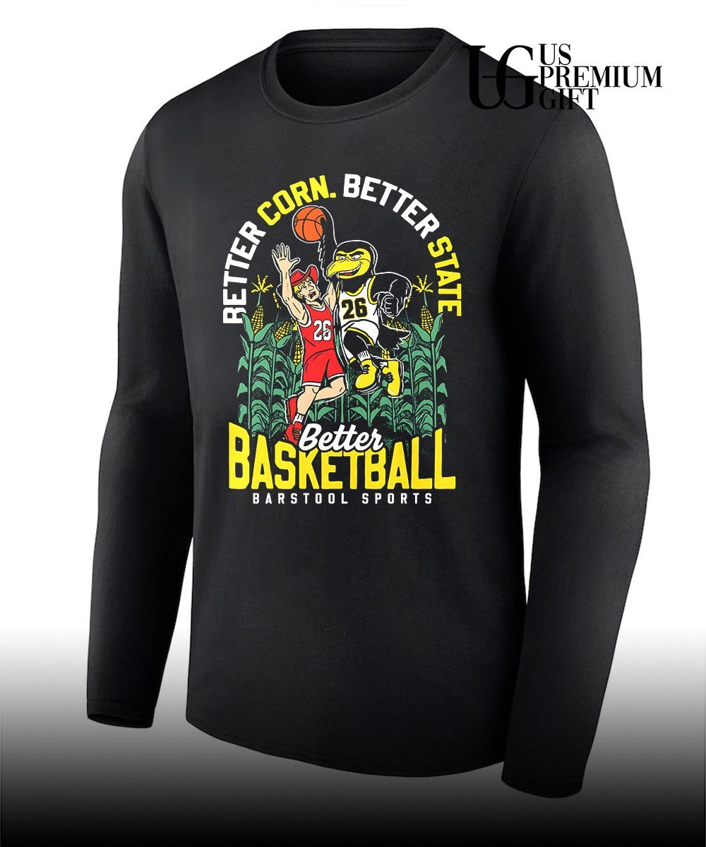 Iowa Hawkeyes beat Nebraska Cornhuskers Better Corn Better State Better Basketball 2026 mascot shirt