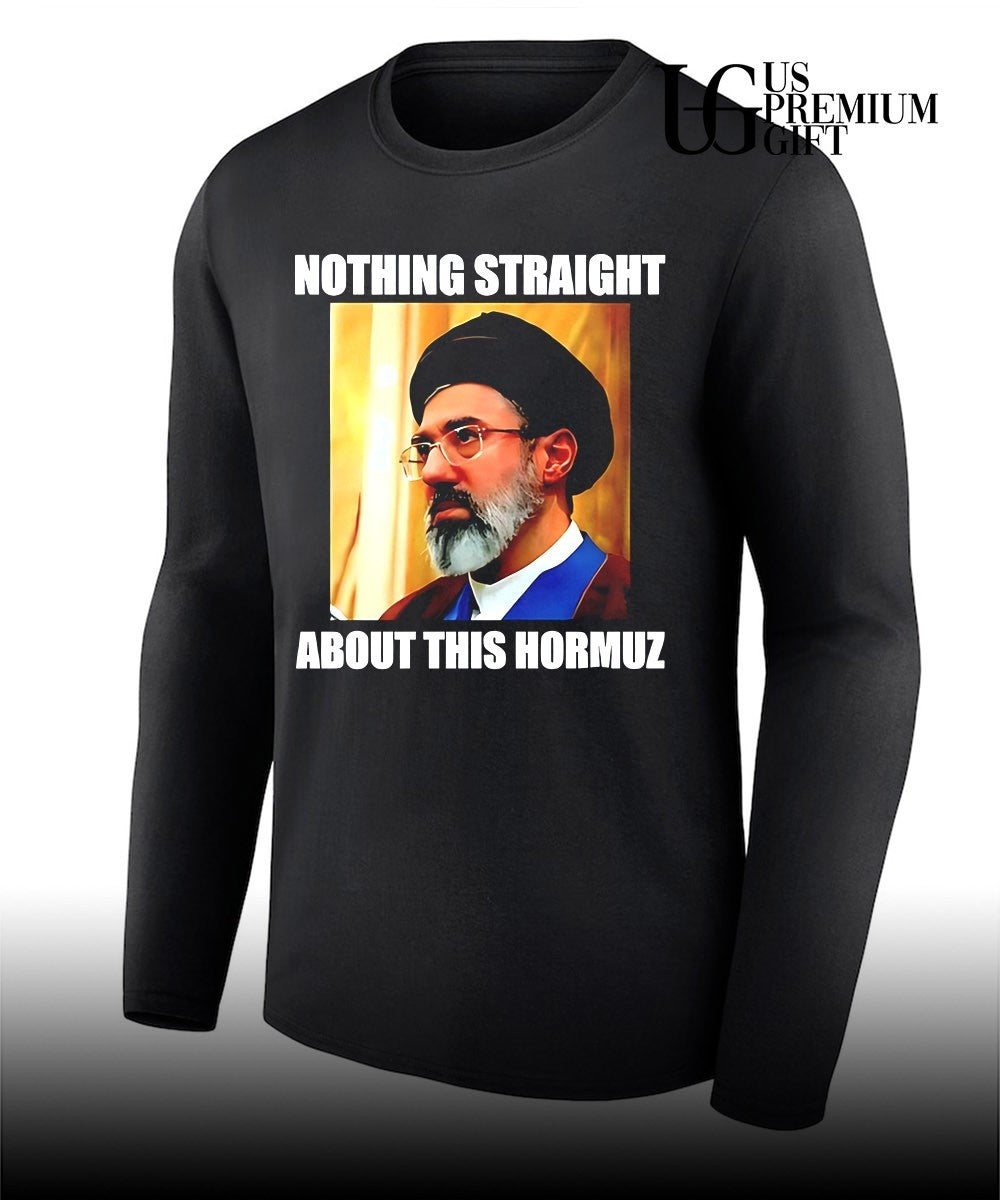 Iran Ali Khamenei Nothing Straight About This Hormuz shirt