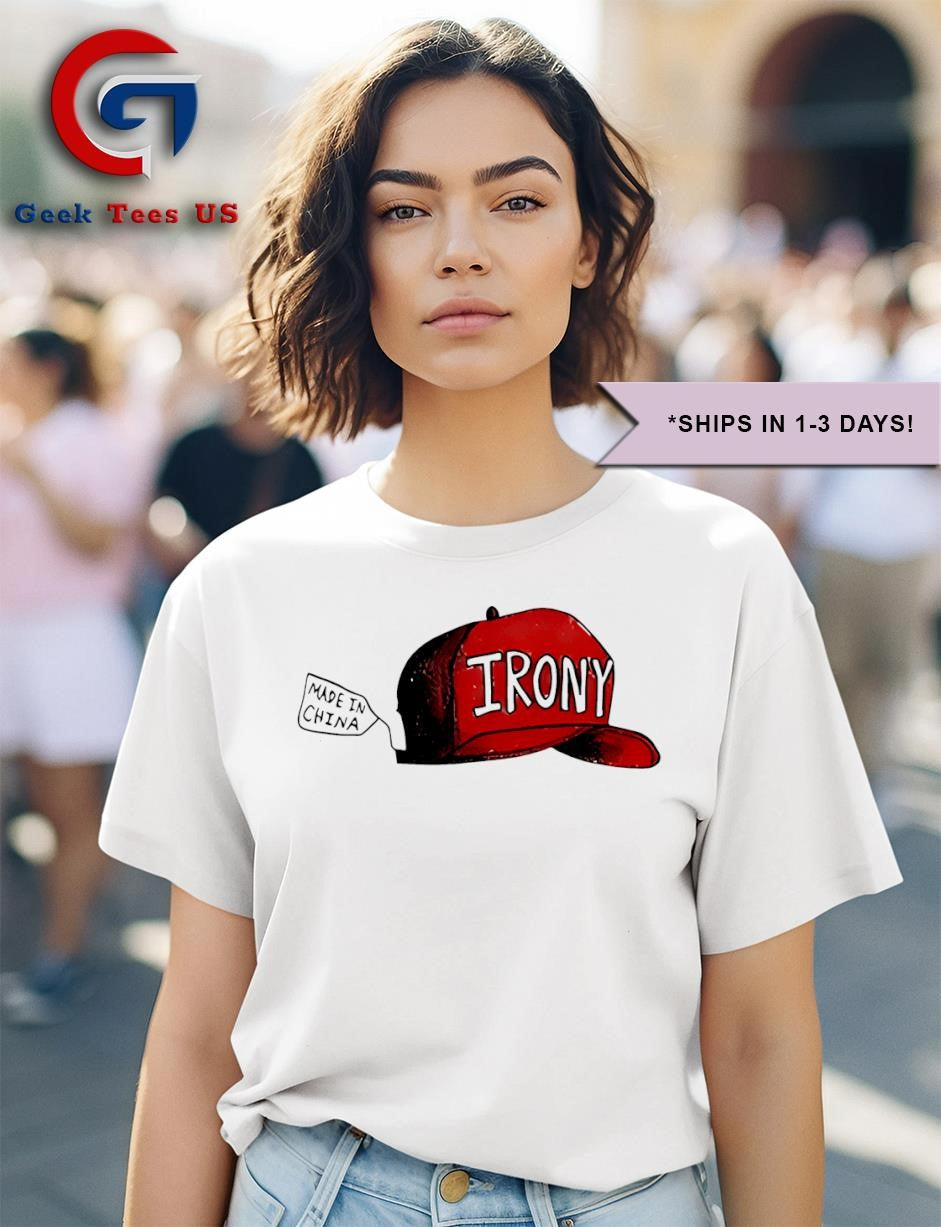 Irony red hat made in China shirt