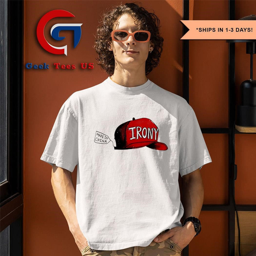 Irony red hat made in China shirt
