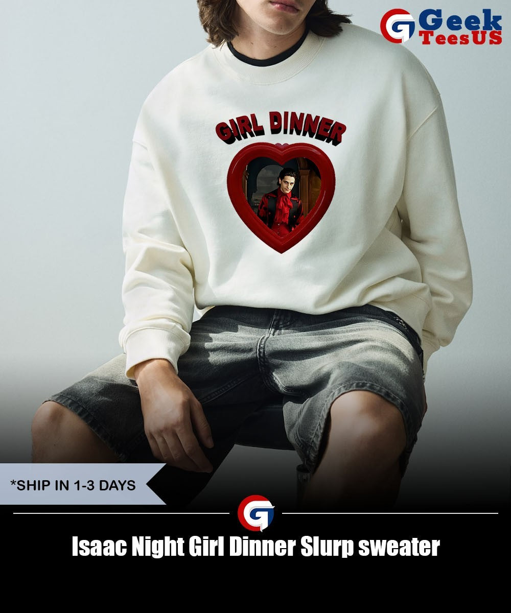 Isaac Night Girl Dinner Slurp shirt