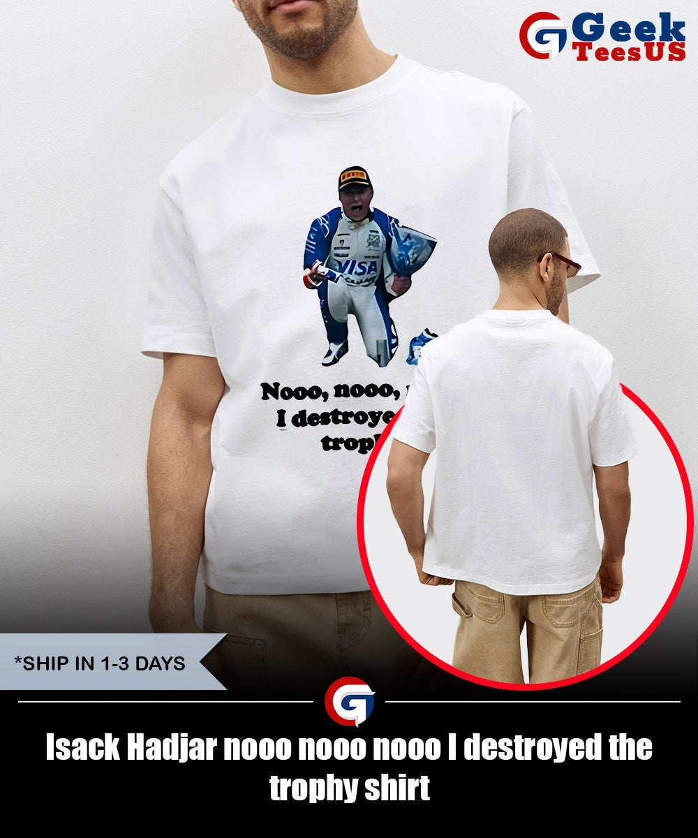 Isack Hadjar nooo nooo nooo I destroyed the trophy shirt
