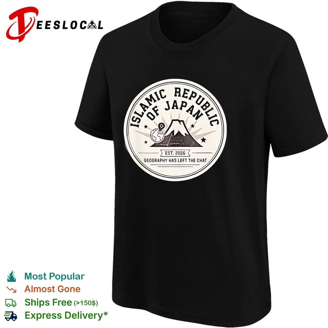 Islamic Republic of Japan Mount Fuji badge geography has left the chat shirt