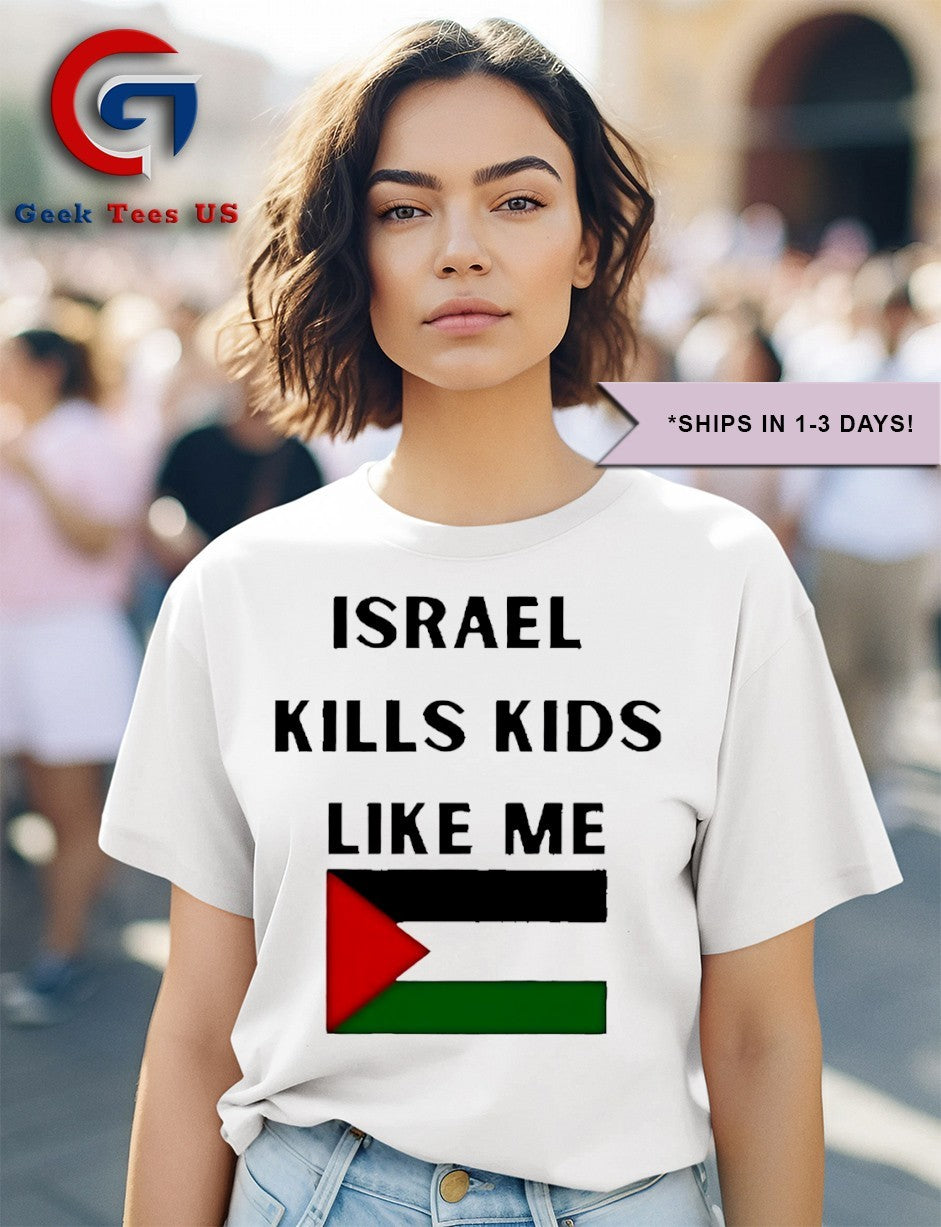 Israel kills kids like me flag shirt