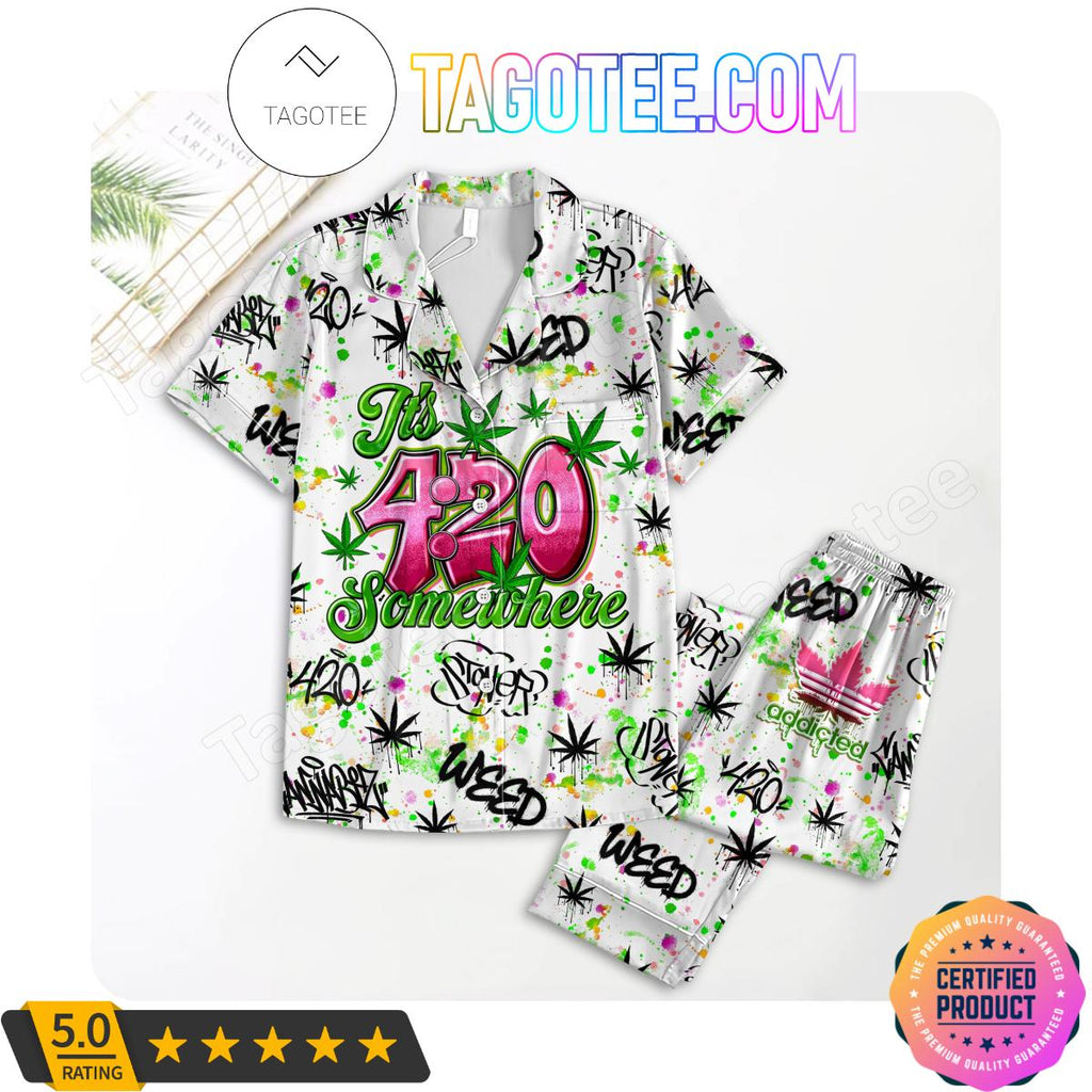 It’s 420 Somewhere Weed Women’s Pajamas Set