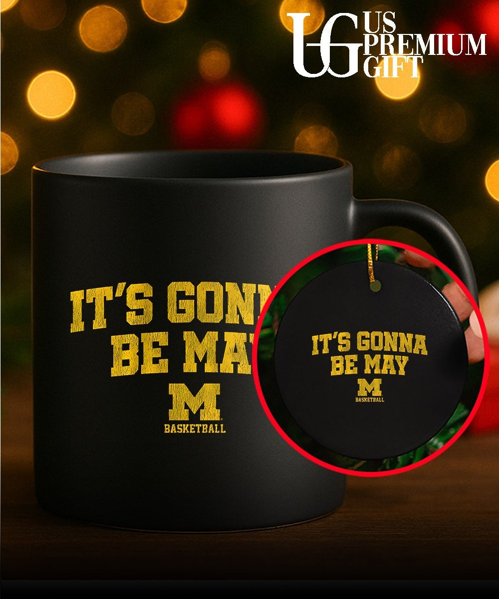 It’s Gonna Be May Michigan Wolverines men’s basketball shirt