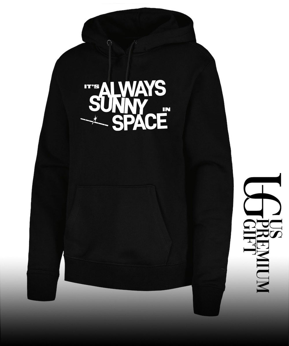 It’s always sunny in space shirt