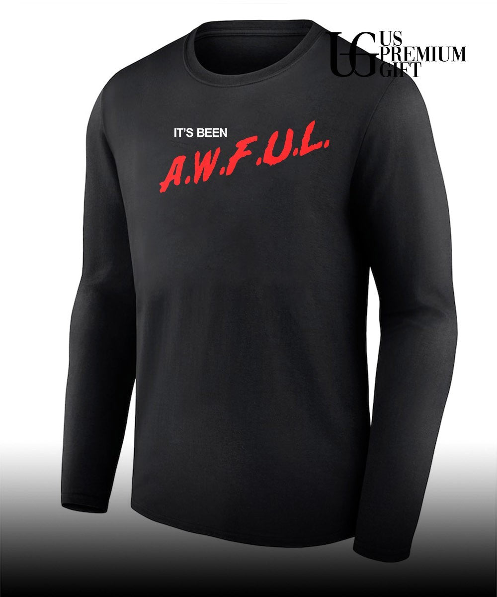 It’s been AWFUL shirt