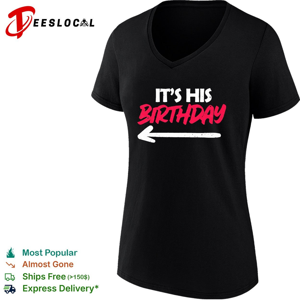 It’s his birthday arrow pointing bold statement typography party quote shirt