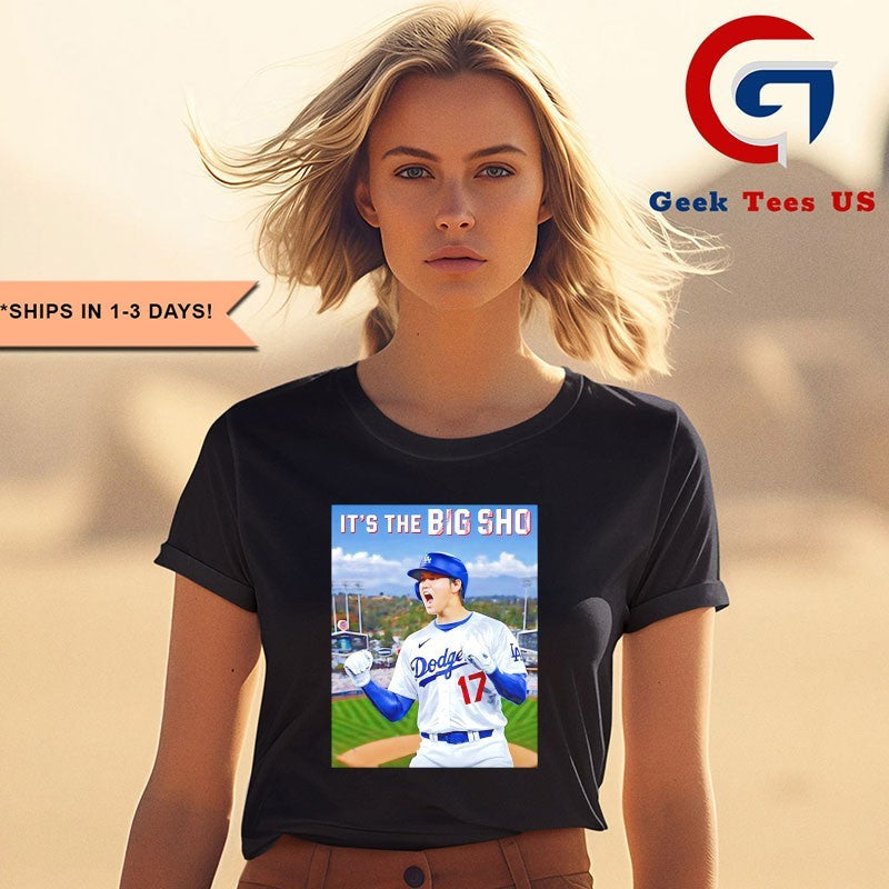 It’s the Big Sho Shohei Ohtani Los Angeles Dodgers Baseball 2025 World Series shirt