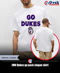 JMU Dukes go pack slogan shirt