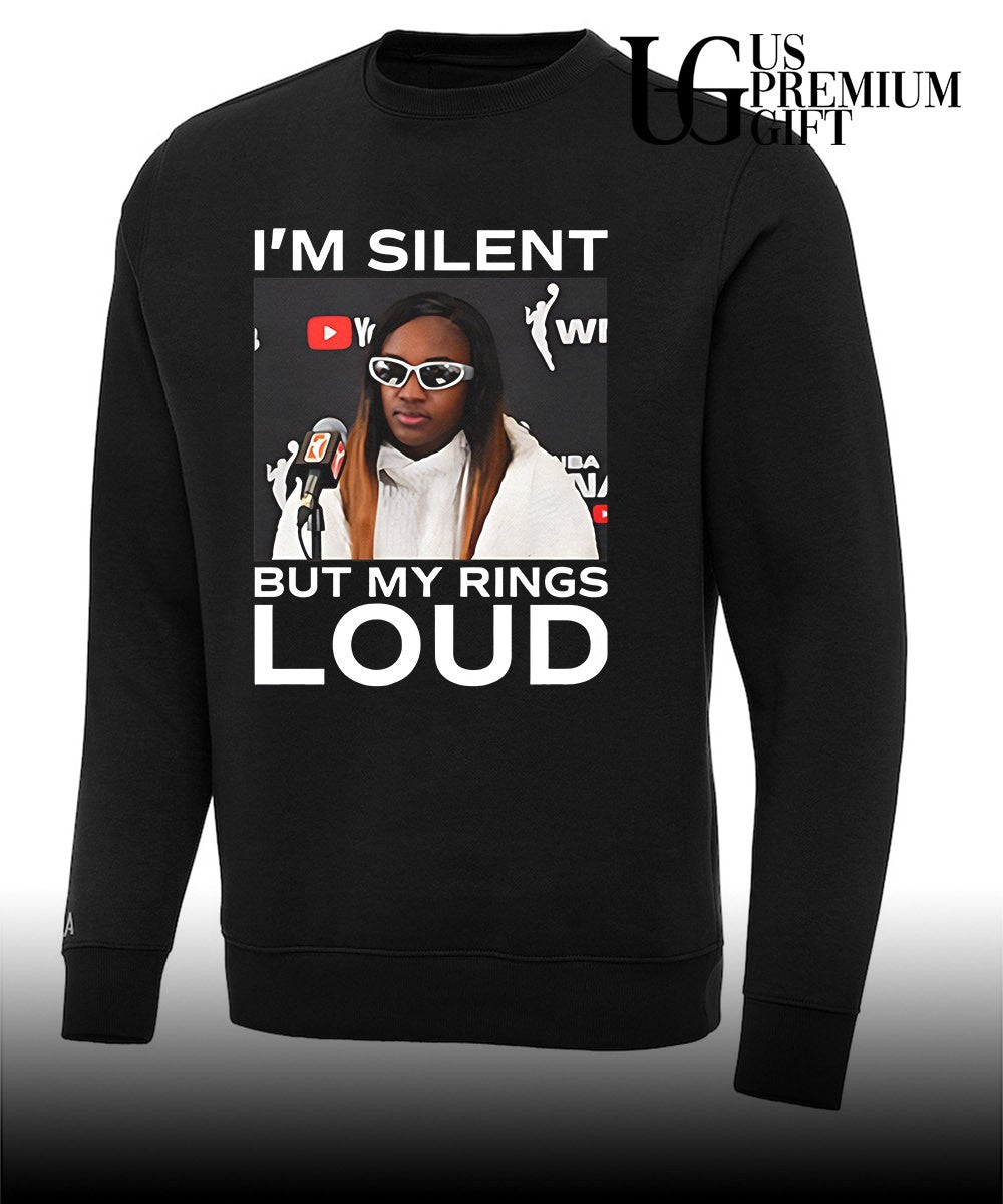 Jackie Young I’m Silent But My Rings Loud shirt