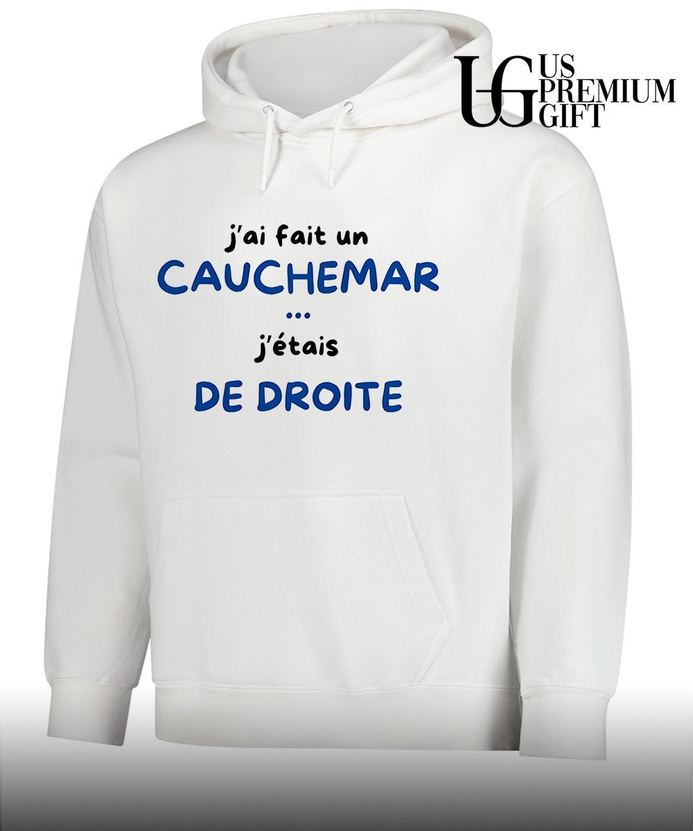 J’ai Fait Un Cauchemar J’étais De Droite shirt
