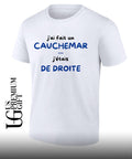 J’ai Fait Un Cauchemar J’étais De Droite shirt