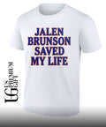 Jalen Brunson Saved My Life shirt